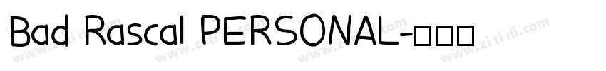 Bad Rascal PERSONAL字体转换